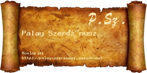 Palay Szerénusz névjegykártya